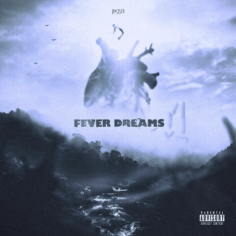 Fever Dreams