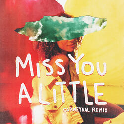 Miss You a Little (feat. lovelytheband)