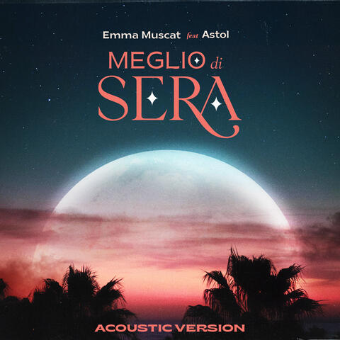 Meglio di sera (feat. Astol)