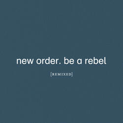 Be a Rebel