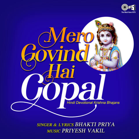 Mero Govind Hai Gopal (Krishna Bhajan)