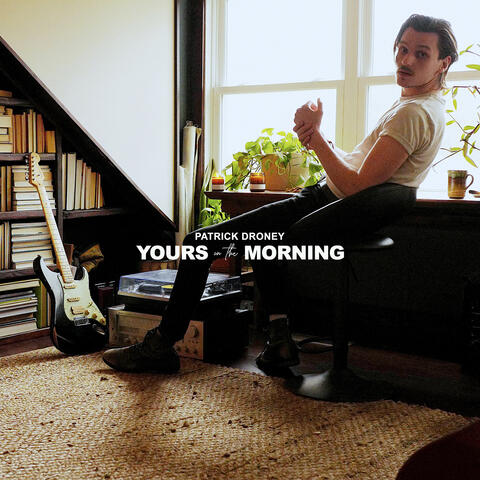 Yours in the Morning