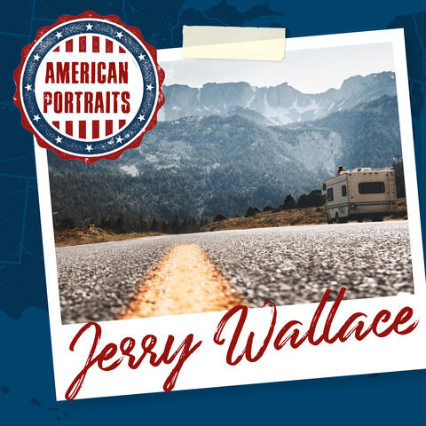 American Portraits: Jerry Wallace
