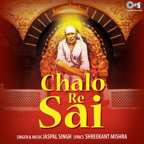 Chalo Re Sai (Sai Bhajan)