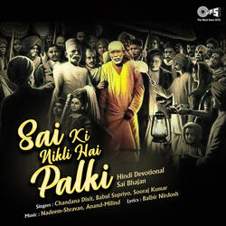 Sai Ki Nikli Hai Palki