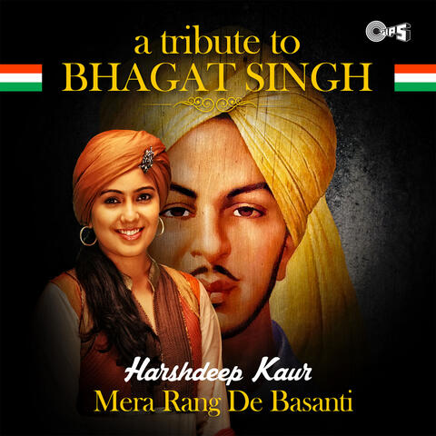 Mera Rang De Basanti: A Tribute to Bhagat Singh