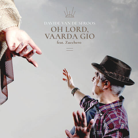 Oh Lord, Vaarda Gio (feat. Zucchero)