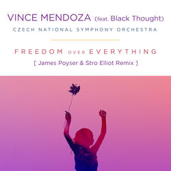 Freedom over Everything (feat. Black Thought)
