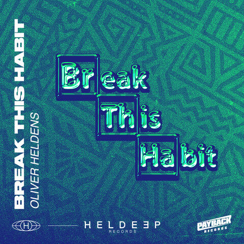 Break This Habit