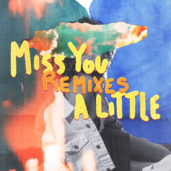 Miss You a Little (feat. lovelytheband)