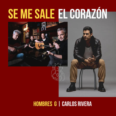 Se Me Sale El Corazón (feat. Carlos Rivera)