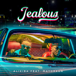 Jealous (feat. Mayorkun)