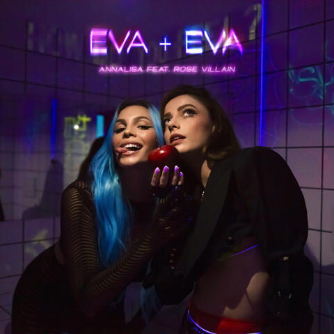 Eva+Eva (feat. Rose Villain)