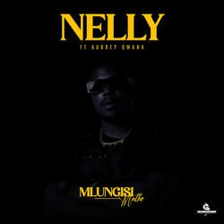 Nelly (feat. Aubrey Qwana)