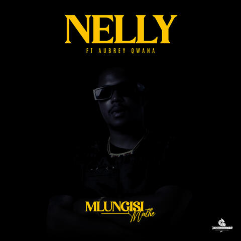Nelly (feat. Aubrey Qwana)