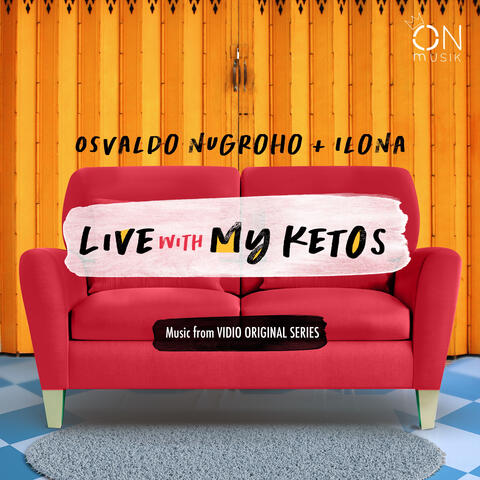 Live with My Ketos (Music from Vidio Original Series)