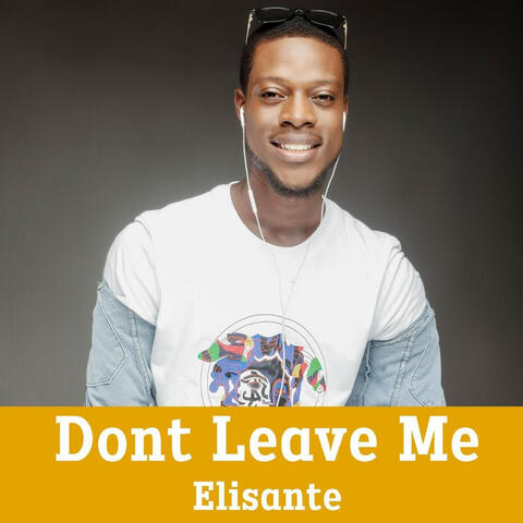 Dont Leave Me