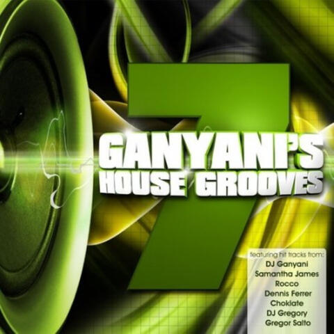 GANYANI HOUSE GROOVES 7