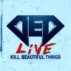 Kill Beautiful Things