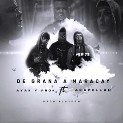 De Graná a Maracay (feat. Akapellah, Blasfem)