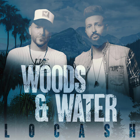Woods & Water  - EP