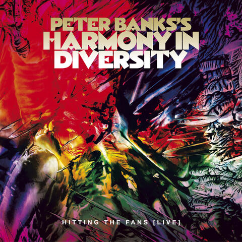 Peter Banks's Harmony in Diversity: Hitting the Fans (Live)