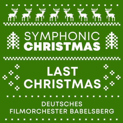 Last Christmas (Symphonic Christmas)
