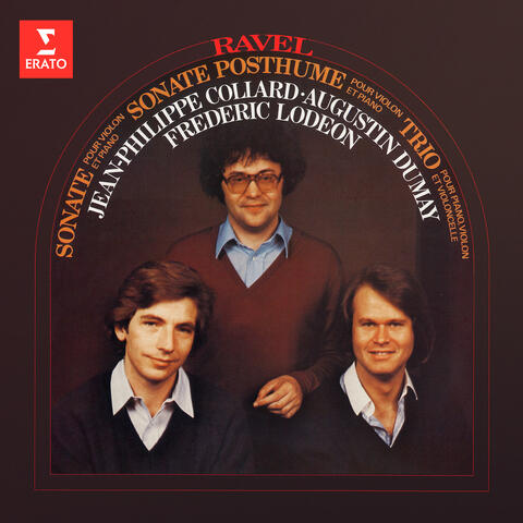 Ravel: Sonates pour violon et piano & Trio pour piano, violon et violoncelle