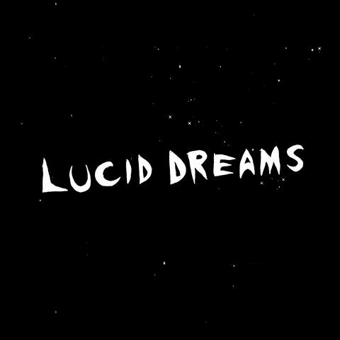 LUCID DREAMS