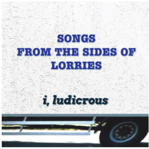 Songs from the Sides of Lorries