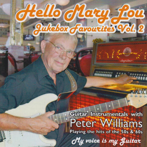 Hello Mary Lou - Jukebox Favourites Vol.2