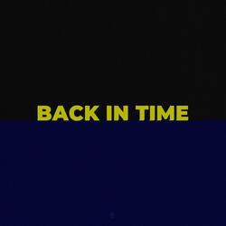 Back in time