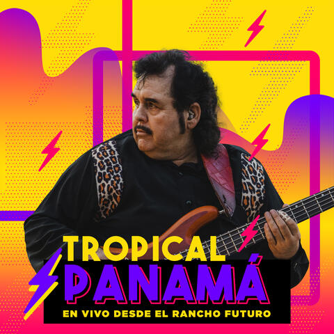 Tropical Panamá