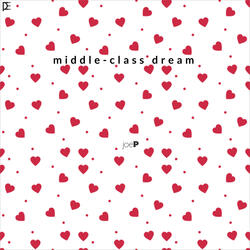 Middle Class Dream