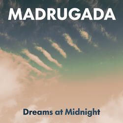 Dreams at Midnight
