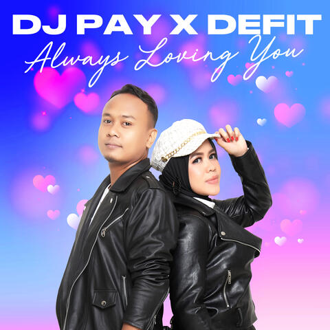 Always Loving You