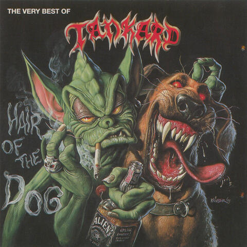 Hair Of The Dog: The Very Best Of Tankard