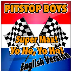 Super Max! YoHé, YoHo!
