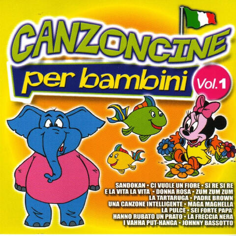 Canzoncine Per Bambini, Vol. 1