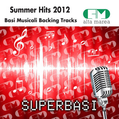 Basi Musicali Summer Hits 2012 (Backing Tracks)