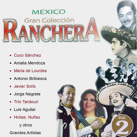 México Gran Colección Ranchera: Antonio Bribiesca