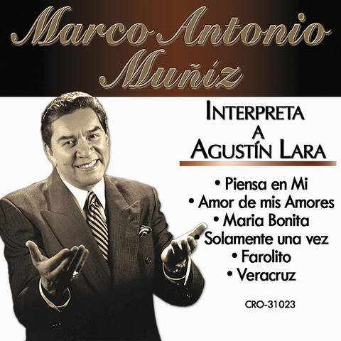 Interpreta a Agustin Lara