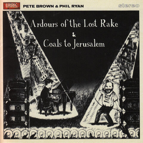 Ardours of the Lost Rake & Coals to Jerusalem