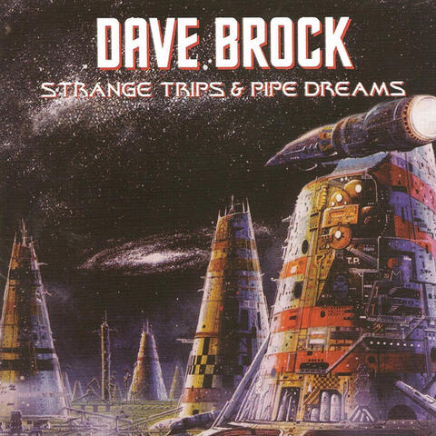 Strange Trips And Pipe Dreams