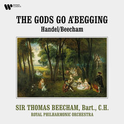 Beecham & Handel: The Gods Go a'Begging: III. Minuet (After Alcina, HWV 34)