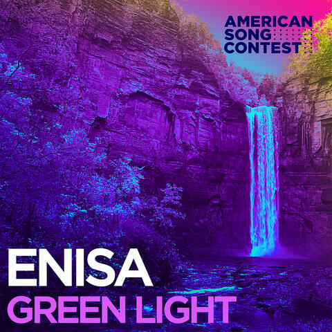 Green Light (From “American Song Contest”)