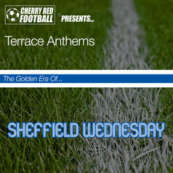 March for Wembley (The Sheffield Wednesday Anthem)