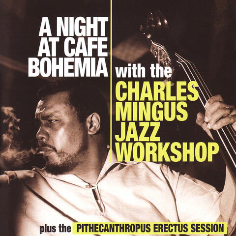 The Charlie Mingus Jazz Workshop