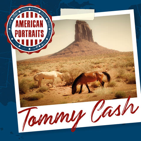 American Portraits: Tommy Cash