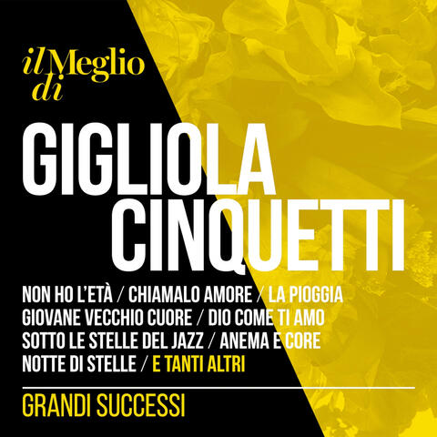 Il Meglio Di Gigliola Cinquetti: Grandi Successi